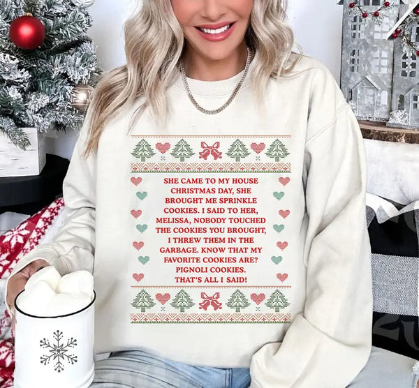 She Brought Me Sprinkle Cookies Ugly Christmas Sweatshirt
