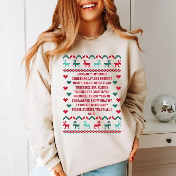 She Brought Me Sprinkle Cookies Ugly Christmas Sweatshirt