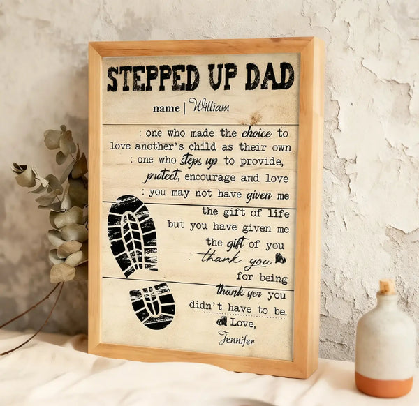 Stepped Up Dad Happy Father's Day - Personalized Poster/Canvas Print - Father's Day Gift For Step Dad