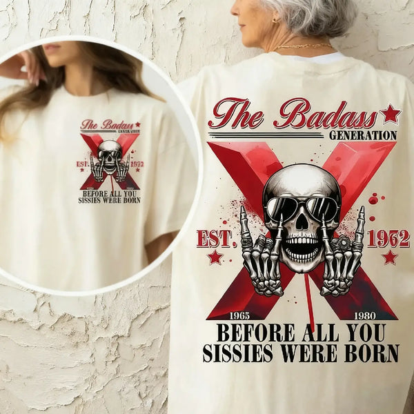 Custom The Badass Generation X Skull T-shirt, Custom Est, Gen X 1965-1980 Fabric Fit Top