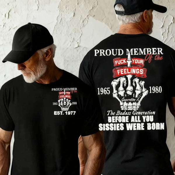 Custom Gen X The Badass Generation Est 1965-1980 T-shirt, Gen X  FAFO T-Shirt