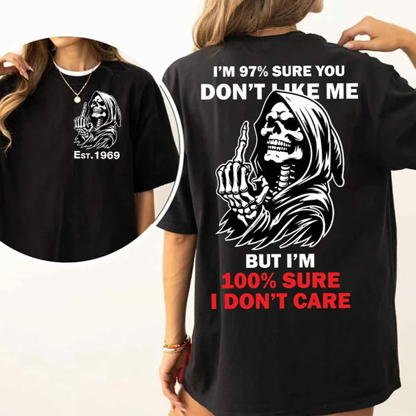 I'm 97% Sure You Don't Like Me but l Don't Care Generation X 2 Side Shirt,Custom Gen X 1965-1980 Vintage Skull Print T-Shirt