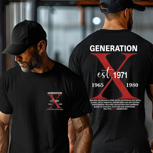 Generation X Established Riased on Hose Waterand Neglect Shirt